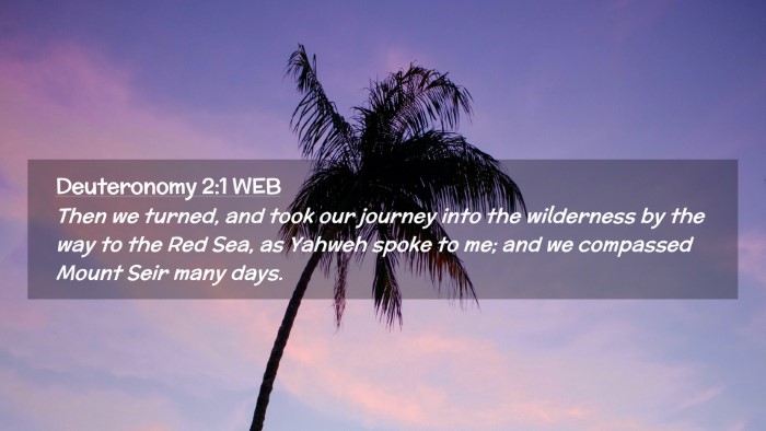 Picture 02 - Deuteronomy 2:1 WEB Desktop Wallpaper - Then we turned, and took our journey into the - Desktop Bible Verse Wallpaper