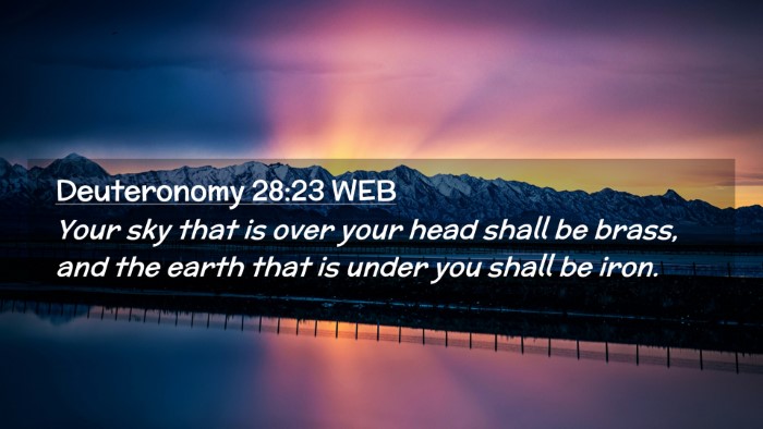 Picture 02 - Deuteronomy 28:23 WEB Desktop Wallpaper - Your sky that is over your head shall be brass, - Desktop Bible Verse Wallpaper