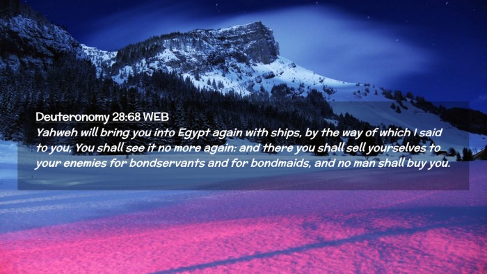 Picture 02 - Deuteronomy 28:68 WEB Desktop Wallpaper - Yahweh will bring you into Egypt again with - Desktop Bible Verse Wallpaper