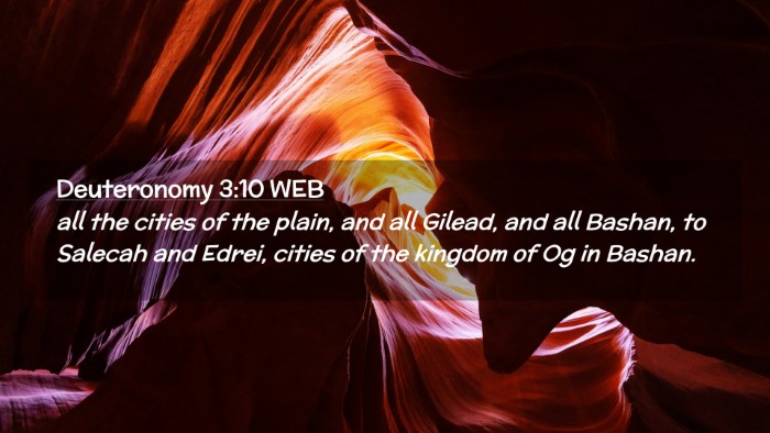 Picture 02 - Deuteronomy 3:10 WEB Desktop Wallpaper - all the cities of the plain, and all Gilead, and - Desktop Bible Verse Wallpaper