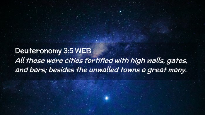 Picture 02 - Deuteronomy 3:5 WEB Desktop Wallpaper - All these were cities fortified with high walls, - Desktop Bible Verse Wallpaper