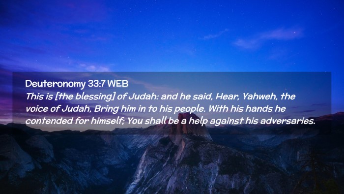Picture 02 - Deuteronomy 33:7 WEB Desktop Wallpaper - This is [the blessing] of Judah: and he said, - Desktop Bible Verse Wallpaper