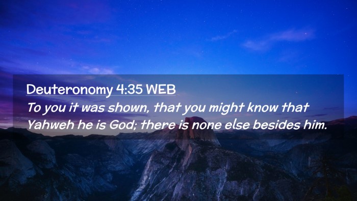 Picture 02 - Deuteronomy 4:35 WEB Desktop Wallpaper - To you it was shown, that you might know that - Desktop Bible Verse Wallpaper