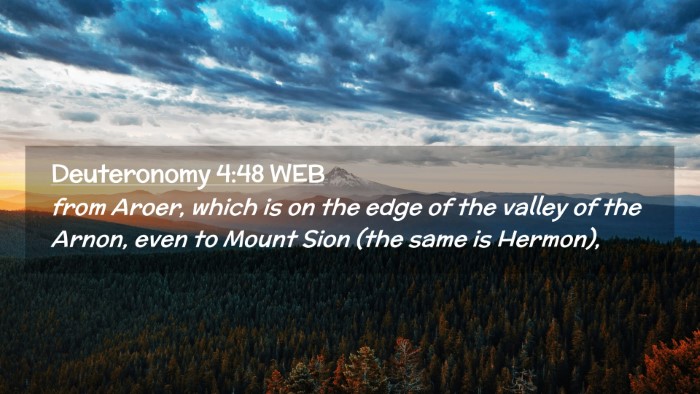 Picture 02 - Deuteronomy 4:48 WEB Desktop Wallpaper - from Aroer, which is on the edge of the valley of - Desktop Bible Verse Wallpaper