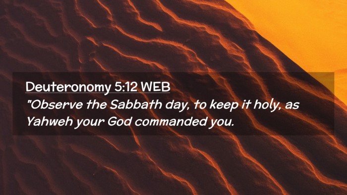 Picture 02 - Deuteronomy 5:12 WEB Desktop Wallpaper - 