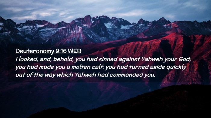 Picture 02 - Deuteronomy 9:16 WEB Desktop Wallpaper - I looked, and, behold, you had sinned against - Desktop Bible Verse Wallpaper