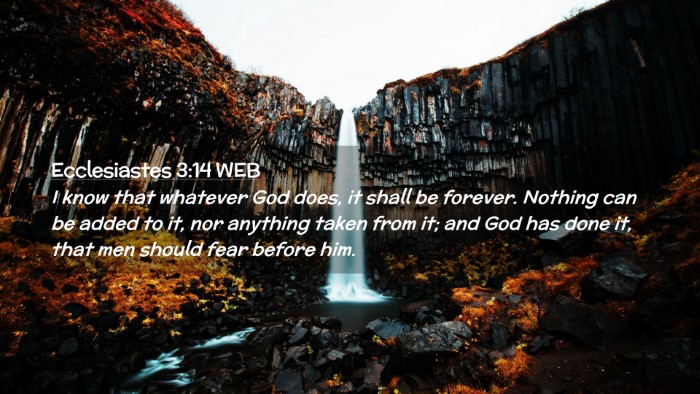 Picture 02 - Ecclesiastes 3:14 WEB Desktop Wallpaper - I know that whatever God does, it shall be - Desktop Bible Verse Wallpaper
