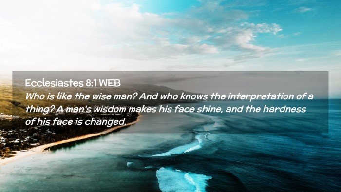 Picture 02 - Ecclesiastes 8:1 WEB Desktop Wallpaper - Who is like the wise man? And who knows the - Desktop Bible Verse Wallpaper
