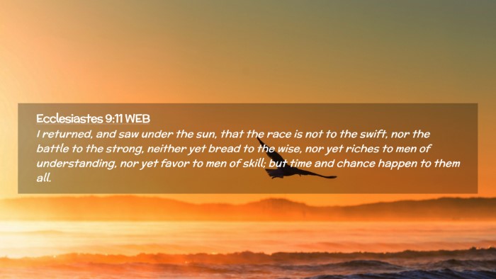 Picture 02 - Ecclesiastes 9:11 WEB Desktop Wallpaper - I returned, and saw under the sun, that the race - Desktop Bible Verse Wallpaper