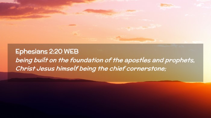 Picture 02 - Ephesians 2:20 WEB Desktop Wallpaper - being built on the foundation of the apostles and - Desktop Bible Verse Wallpaper