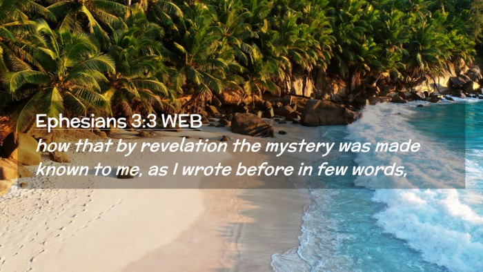 Picture 02 - Ephesians 3:3 WEB Desktop Wallpaper - how that by revelation the mystery was made known - Desktop Bible Verse Wallpaper