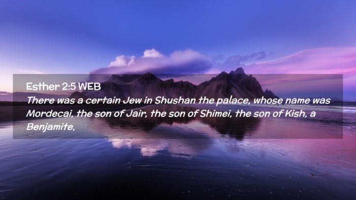 Picture 02 - Esther 2:5 WEB Desktop Wallpaper - There was a certain Jew in Shushan the palace, - Desktop Bible Verse Wallpaper
