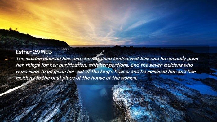 Picture 02 - Esther 2:9 WEB Desktop Wallpaper - The maiden pleased him, and she obtained kindness - Desktop Bible Verse Wallpaper