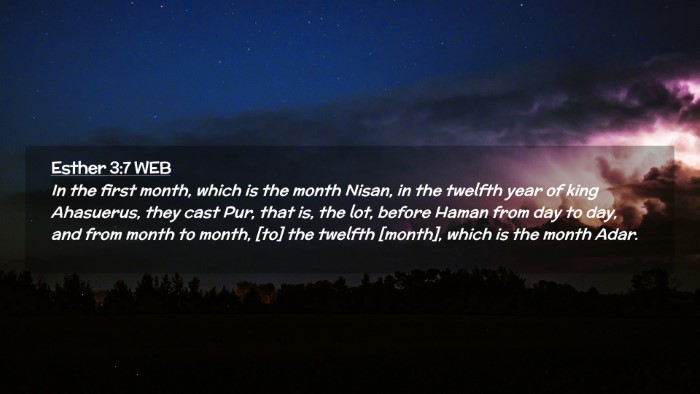 Picture 02 - Esther 3:7 WEB Desktop Wallpaper - In the first month, which is the month Nisan, in - Desktop Bible Verse Wallpaper