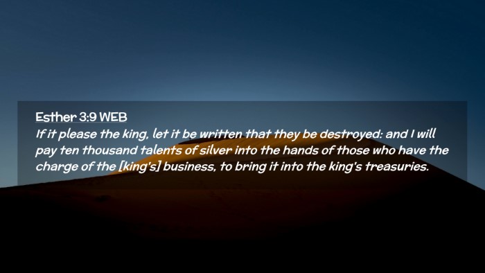 Picture 02 - Esther 3:9 WEB Desktop Wallpaper - If it please the king, let it be written that - Desktop Bible Verse Wallpaper