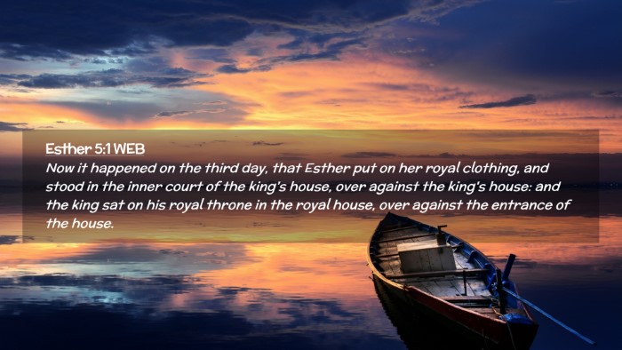 Picture 02 - Esther 5:1 WEB Desktop Wallpaper - Now it happened on the third day, that Esther put - Desktop Bible Verse Wallpaper