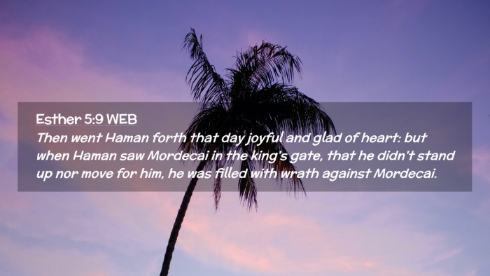 Picture 02 - Esther 5:9 WEB Desktop Wallpaper - Then went Haman forth that day joyful and glad of - Desktop Bible Verse Wallpaper