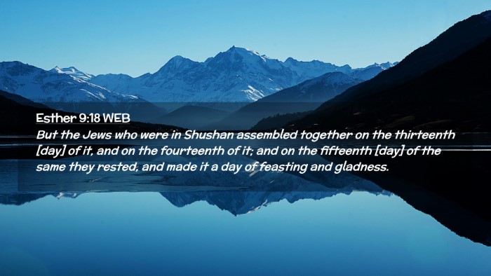 Picture 02 - Esther 9:18 WEB Desktop Wallpaper - But the Jews who were in Shushan assembled - Desktop Bible Verse Wallpaper
