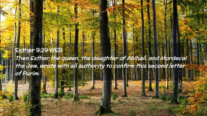 Picture 02 - Esther 9:29 WEB Desktop Wallpaper - Then Esther the queen, the daughter of Abihail, - Desktop Bible Verse Wallpaper
