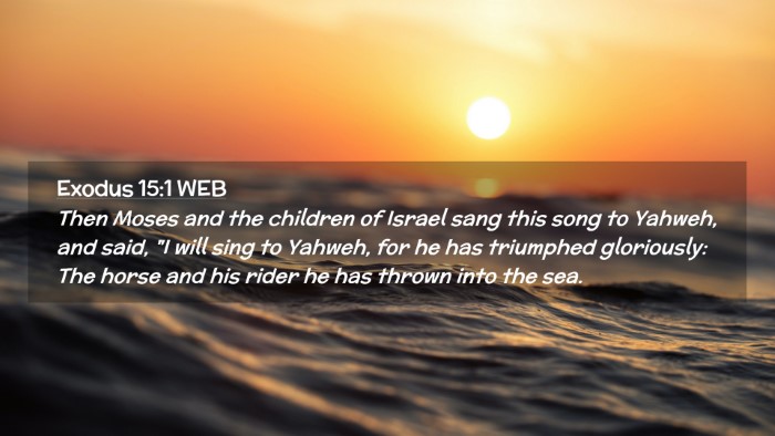 Picture 02 - Exodus 15:1 WEB Desktop Wallpaper - Then Moses and the children of Israel sang this - Desktop Bible Verse Wallpaper