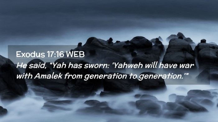 Picture 02 - Exodus 17:16 WEB Desktop Wallpaper - He said, 