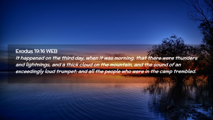Picture 02 - Exodus 19:16 WEB Desktop Wallpaper - It happened on the third day, when it was - Desktop Bible Verse Wallpaper
