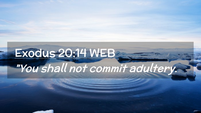 Picture 02 - Exodus 20:14 WEB Desktop Wallpaper - 
