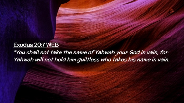 Picture 02 - Exodus 20:7 WEB Desktop Wallpaper - 