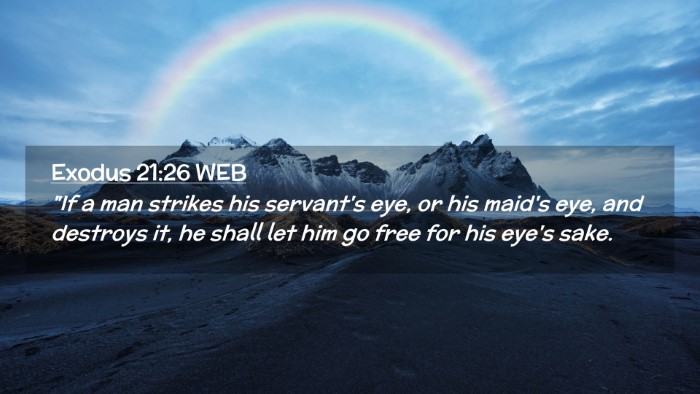 Picture 02 - Exodus 21:26 WEB Desktop Wallpaper - 