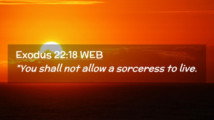 Picture 02 - Exodus 22:18 WEB Desktop Wallpaper - 