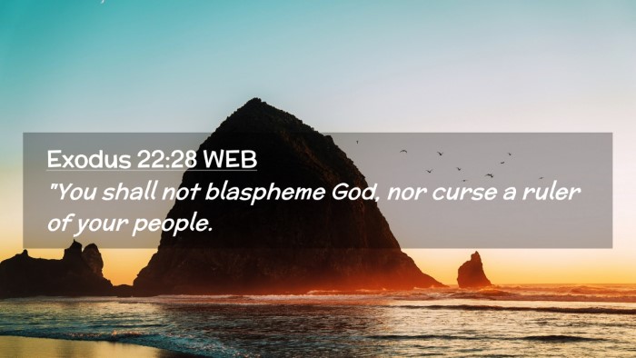 Picture 02 - Exodus 22:28 WEB Desktop Wallpaper - 