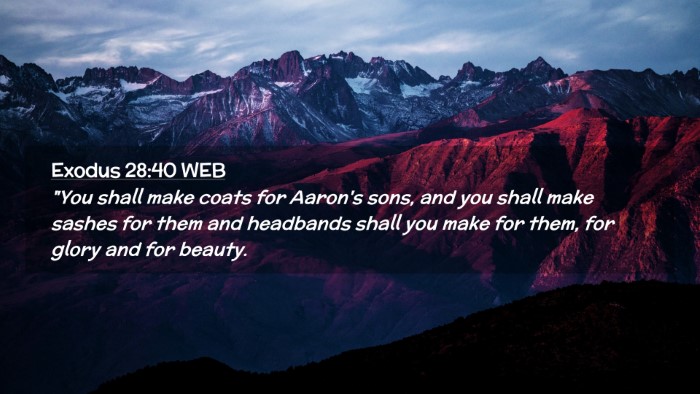 Picture 02 - Exodus 28:40 WEB Desktop Wallpaper - 