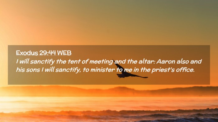 Picture 02 - Exodus 29:44 WEB Desktop Wallpaper - I will sanctify the tent of meeting and the - Desktop Bible Verse Wallpaper