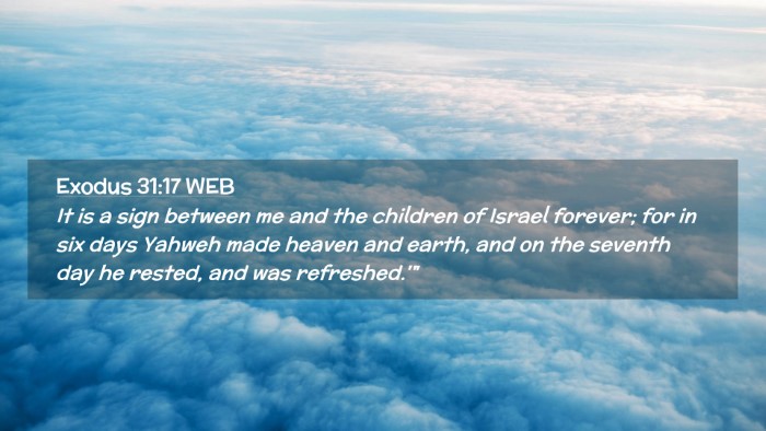 Picture 02 - Exodus 31:17 WEB Desktop Wallpaper - It is a sign between me and the children of - Desktop Bible Verse Wallpaper