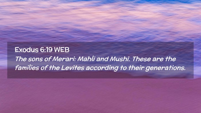 Picture 02 - Exodus 6:19 WEB Desktop Wallpaper - The sons of Merari: Mahli and Mushi. These are - Desktop Bible Verse Wallpaper