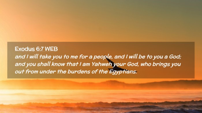Picture 02 - Exodus 6:7 WEB Desktop Wallpaper - and I will take you to me for a people, and I - Desktop Bible Verse Wallpaper