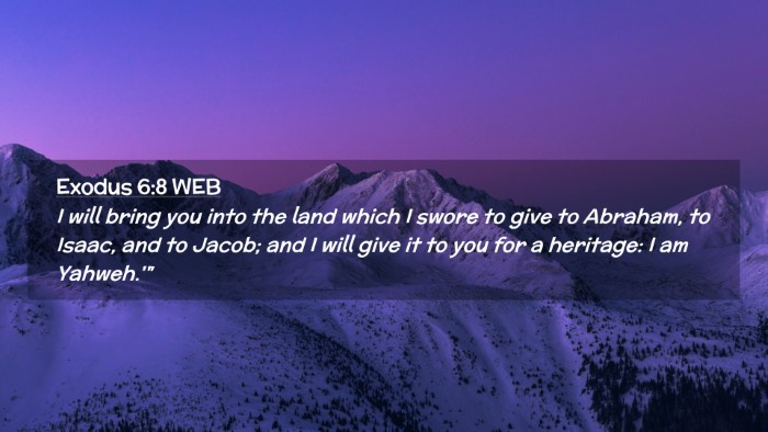Picture 02 - Exodus 6:8 WEB Desktop Wallpaper - I will bring you into the land which I swore to - Desktop Bible Verse Wallpaper