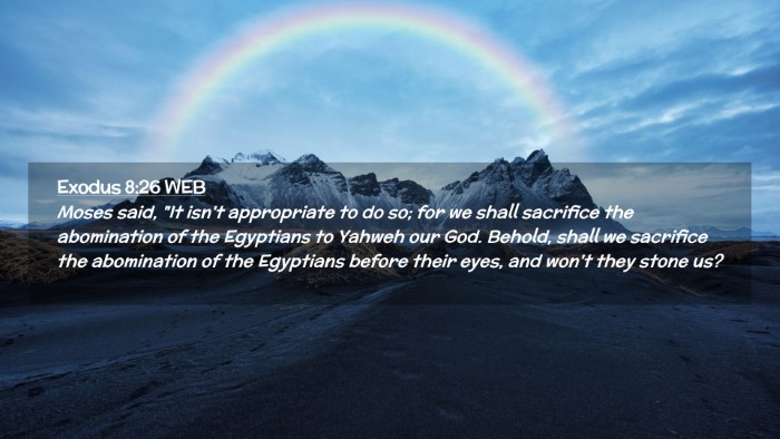 Picture 02 - Exodus 8:26 WEB Desktop Wallpaper - Moses said, 
