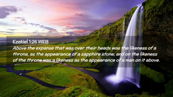 Picture 02 - Ezekiel 1:26 WEB Desktop Wallpaper - Above the expanse that was over their heads was - Desktop Bible Verse Wallpaper