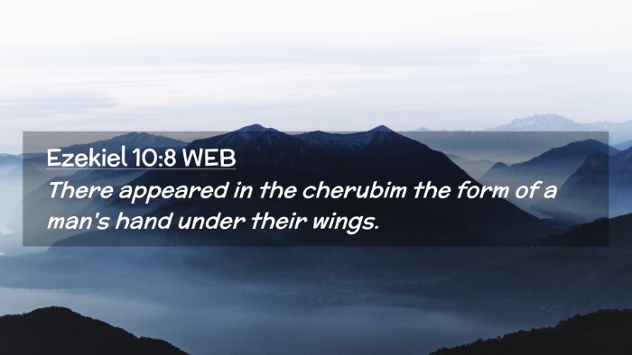 Picture 02 - Ezekiel 10:8 WEB Desktop Wallpaper - There appeared in the cherubim the form of a - Desktop Bible Verse Wallpaper