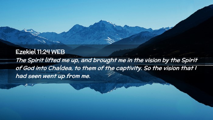 Picture 02 - Ezekiel 11:24 WEB Desktop Wallpaper - The Spirit lifted me up, and brought me in the - Desktop Bible Verse Wallpaper