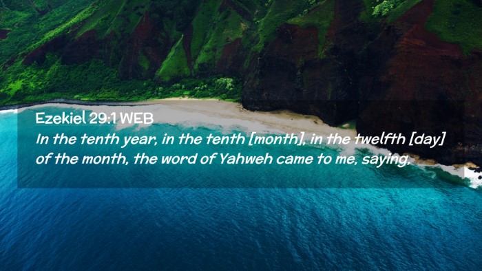 Picture 02 - Ezekiel 29:1 WEB Desktop Wallpaper - In the tenth year, in the tenth [month], in the - Desktop Bible Verse Wallpaper