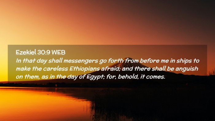 Picture 02 - Ezekiel 30:9 WEB Desktop Wallpaper - In that day shall messengers go forth from before - Desktop Bible Verse Wallpaper