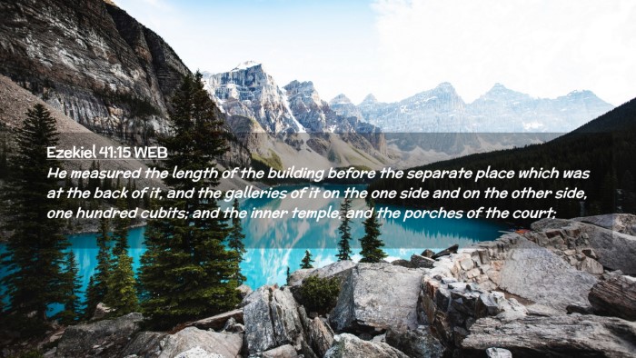 Picture 02 - Ezekiel 41:15 WEB Desktop Wallpaper - He measured the length of the building before the - Desktop Bible Verse Wallpaper