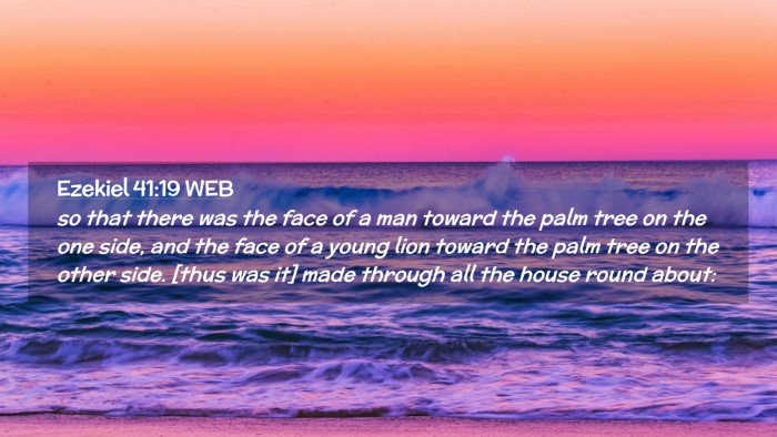 Picture 02 - Ezekiel 41:19 WEB Desktop Wallpaper - so that there was the face of a man toward the - Desktop Bible Verse Wallpaper