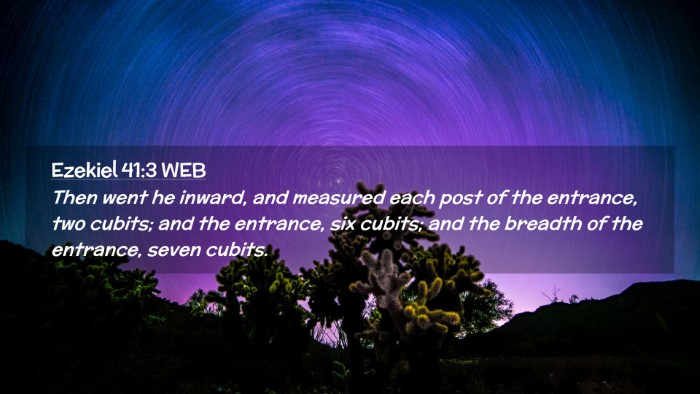Picture 02 - Ezekiel 41:3 WEB Desktop Wallpaper - Then went he inward, and measured each post of - Desktop Bible Verse Wallpaper