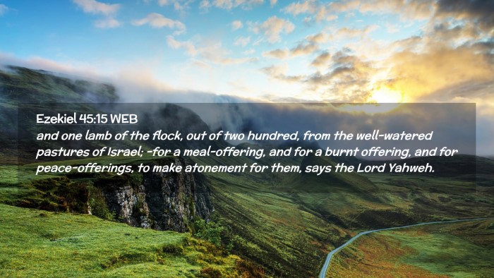 Picture 02 - Ezekiel 45:15 WEB Desktop Wallpaper - and one lamb of the flock, out of two hundred, - Desktop Bible Verse Wallpaper