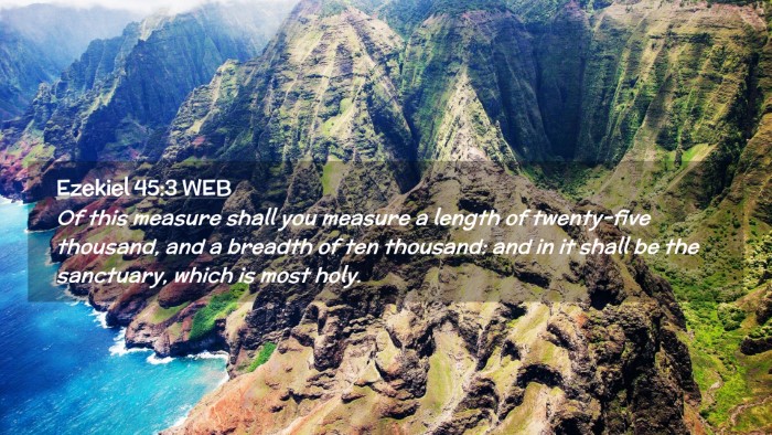 Picture 02 - Ezekiel 45:3 WEB Desktop Wallpaper - Of this measure shall you measure a length of - Desktop Bible Verse Wallpaper
