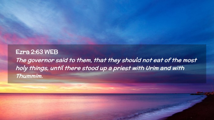 Picture 02 - Ezra 2:63 WEB Desktop Wallpaper - The governor said to them, that they should not - Desktop Bible Verse Wallpaper