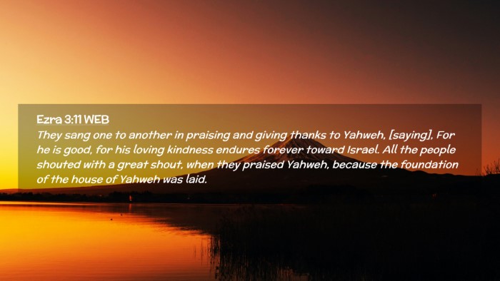 Picture 02 - Ezra 3:11 WEB Desktop Wallpaper - They sang one to another in praising and giving - Desktop Bible Verse Wallpaper